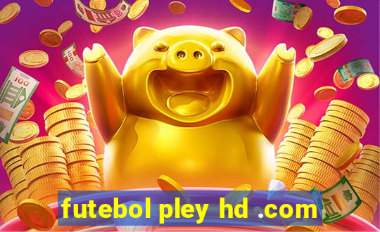 futebol pley hd .com